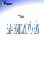 Tiết 56 Bài 4. Định dạng văn bản