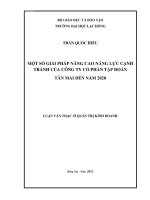 Một số giải pháp nâng cao năng lực cạnh tranh của Công ty Cổ phần Tập đoàn Tân Mai đến năm 2020