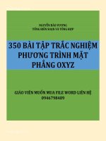 350 BAI TAP TRAC NGHIEM PHUONG TRINH MAT PHANG TRONG KHONG GIAN OXYZ