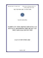 Nghiên cứu tổng hợp bất đối xứng các dẫn xuất artemisinin trên hệ xúc tác phức kim loại chuyển tiếp (LA tiến sĩ)