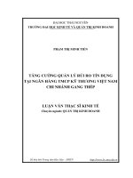 Tăng cường quản lý rủi ro tín dụng tại ngân hàng thương mại cổ phần kỹ thương việt nam chi nhánh gang thép 