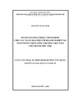 Đánh giá hoạt động thẩm định cho vay ngắn hạn đối với doanh nghiệp tại Ngân hàng TMCP Công thương Việt Nam  Chi nhánh Phú Thọ (LV thạc sĩ)