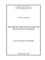 Một phương pháp tách giải một lớp bài toán tối ưu lồi mạnh (LV thạc sĩ)