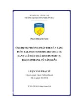Ứng dụng phương pháp thẻ cân bằng điểm balanced scorecard (BSC) để đánh giá hiệu quả kinh doanh tại Techcombank Võ Văn Ngân