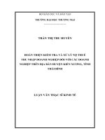 luận văn thạc sĩ hoàn thiện kiểm tra và xử lý nợ thuế thu nhập doanh nghiệp đối với các doanh nghiệp trên địa bàn huyện kiến xƣơng, tỉnh thái bình