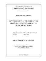 luận văn thạc sĩ hoàn thiện quản lý thu thuế giá trị gia tăng của chi cục thuế huyện thanh hà, hải dƣơng 