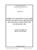 Nghiên cứu ảnh hưởng của quy hoạch sử dụng đất đến giá đất trên địa bàn quận Hà Đông, thành phố Hà Nội giai đoạn 2010  2014 (LV thạc sĩ)