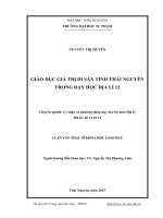 Giáo dục giá trị di sản tỉnh Thái Nguyên trong dạy học Địa lí lớp 12 (LV thạc sĩ)