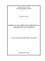 Nghiên cứu quy trình tách, chiết bột nưa tinh chế chứa Glucomannan (LV thạc sĩ)