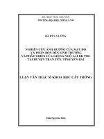 Nghiên cứu ảnh hưởng của mật độ và phân bón đến sinh trưởng và phát triển của giống ngô lai DK 9901 tại huyện Trấn Yên, tỉnh Yên Bái (LV thạc sĩ)