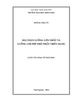 Bài toán luồng lớn nhất và luồng chi phí nhỏ nhất trên mạng (LV thạc sĩ)