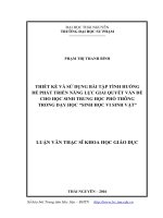 Thiết kế và sử dụng bài tập tình huống để phát triển năng lực giải quyết vấn đề cho học sinh trung học phổ thông trong dạy học  sinh học vi sinh vật (LV thạc sĩ)