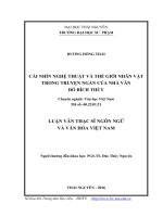 Cái nhìn nghệ thuật và thế giới nhân vật trong truyện ngắn của nhà văn Đỗ Bích Thúy (LV thạc sĩ)