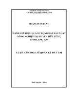 Đánh giá hiệu quả sử dụng đất sản xuất nông nghiệp tại huyện Hữu Lũng, tỉnh Lạng Sơn (LV thạc sĩ)