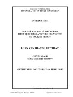 Thiết kế, chế tạo và thử nghiệm thiết bị đo biên dạng theo nguyên tắc số hóa kiểu robot (LV thạc sĩ)