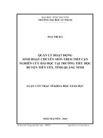 Quản lý hoạt động sinh hoạt chuyên môn theo tiếp cận nghiên cứu bài học tại trường tiểu học huyện Tiên Yên, tỉnh Quảng Ninh (LV thạc sĩ)