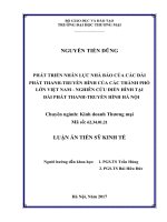 Phát triển nhân lực nhà báo của các đài phát thanh   truyền hình của các thành phố lớn việt nam   nghiên cứu điển hình tại đài phát thanh   truyền hình hà nội 