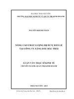 Nâng cao chất lượng dịch vụ bán lẻ tại Công ty Xăng dầu Bắc Thái (LV thạc sĩ)