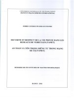 Sécurité et respect de la vie privée dans les réseaux de véhicules (VANET) = an toàn và tôn trọng riêng tư trong mạng xe cộ (VANET) 