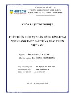 Phát triển dịch vụ ngân hàng bán lẻ tại ngân hàng thương mại cổ phần Đầu tư và Phát triển Việt Nam