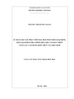 Sử dụng bài tập thực tiễn dạy học phần kim loại kiềm, kim loại kiềm thổ, nhôm (hoá học 12) phát triển năng lực vận dụng kiến thức của học sinh 