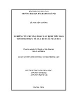 Luận án tiến sĩ nghiên cứu phương pháp xác định tiêu hao tuổi thọ thực tế của kết cấu máy ba 