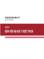 Thuyết trình nhóm  kiến trúc chuyên đề y tế bệnh viện đại học y dược TP HCM