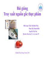 Bài giảng truy xuất nguồn gốc thực phẩm  trần thị bích thủy, phan thị thanh hiền, nguyễn thị vân (bản cập nhật 2016) 
