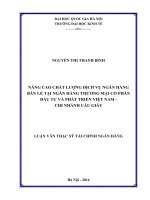 Nâng cao chất lượng dịch vụ ngân hàng bán lẻ tại ngân hàng thương mại cổ phần đầu tư và phát triển việt nam – chi nhánh cầu giấy 