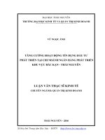 Tăng cường hoạt động tín dụng đầu tư phát triển tại chi nhánh ngân hàng phát triển khu vực Bắc Kạn Thái Nguyên (LV thạc sĩ)