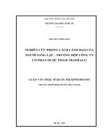Nghiên cứu phong cách lãnh đạo của người sáng lập   trường hợp của công ty cổ phần dược phẩm traphaca 