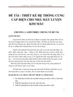 ĐỀ TÀI  THIẾT KẾ HỆ THỐNG CUNG CẤP ĐIỆN CHO NHÀ MÁY LUYỆN KIM MÀU