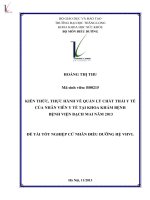 Đề tài tốt nghiệp cử nhân Điều dưỡng Kiến thức, thực hành về quản lý chất thải y tế của nhân viên y tế tại khoa khám bệnh bệnh viện Bạch Mai năm 2013