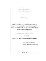 Phân tích ảnh hưởng của chất lượng dịch vụ môi giới bất động sản đến sự hài lòng của khách hàng mua tại công ty cổ phần Địa ốc Vĩnh Long (LV thạc sĩ))