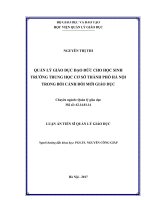 Mô hình quản lý giáo dục đạo đức cho học sinh trường trung học cơ sở trên địa bàn thành phố Hà Nội trong giai đoạn hiện nay (LA tiến sĩ)