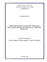 THIẾT KẾ BỘ LỌC KALMAN ĐỂ TÍNH TOÁN ƯỚC LƯỢNG ĐƯỜNG DI CHUYỂN CỦA THIẾT BỊ KHẢO SÁT