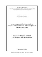 Nâng cao hiệu quả tín dụng bán lẻ tại ngân hàng TMCP công thương việt nam   chi nhánh lưu xá 