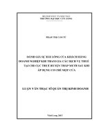 Đánh giá sự hài lòng của khách hàng doanh nghiệp khi tam gia các dịch vụ thuế tại chi cục thuế huyện Tháp Mười sau khi áp dụng cơ chế một cửa (LV thạc sĩ))