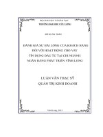 Đánh giá sự hài lòng của khách hàng đối với hoạt động cho vay tín dụng đầu tư tại chi nhánh Ngân hàng phát triển Vĩnh Long (LV thạc sĩ))