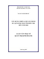 Xây dựng chiến lược sản phẩm du lịch sinh thái tỉnh Bến Tre đến năm 2020 (LV thạc sĩ)