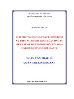 Giải pháp nâng cao chất lượng dịch vụ phục vụ khách hàng của công ty du lịch Vietsuntourist đối với loại hình du lịch vui chơi giải trí (LV thạc sĩ))