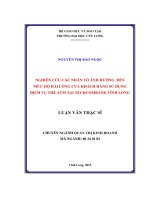 Nghiên cứu các nhân tố ảnh hưởng đến mức độ hài lòng của khách hàng sử dụng dịch vụ thẻ ATM tại Techcombank Vĩnh Long (LV thạc sĩ))