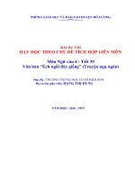 bai du thi day hoc theo chu de tich hop lien mon ngu van 6 truyen ngu ngon ech ngoi day gieng