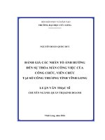 Đánh giá các nhân tố ảnh hưởng đến dự thỏa mãn công việc của công chức, viên chức tại sở công thương tỉnh Vĩnh Long (LV thạc sĩ))