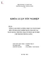 Nâng cao chất lượng cho vay ngắn hạn đối với doanh nghiệp quốc doanh tại ngân hàng thương mại cổ phần Quân đội chi nhánh Thăng Long