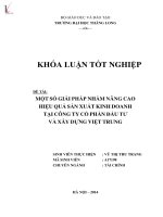 Một số giải pháp nhằm nâng cao hiệu quả sản xuất kinh doanh tại công ty cổ phần đầu tư và xây dựng Việt Trung.PDF