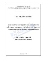ĐỀ TÀI ĐỊNH HƯỚNG GIÁ TRỊ HÔN NHÂN CỦA THANH NIÊN THEO ĐẠO THIÊN CHÚA Ở HÀ NỘI HIỆN NAY (Nghiên cứu tại nhà thờ Thái Hà và nhà thờ Thạch Bích)