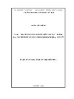 Nâng cao chất lượng nguồn nhân lực tại Trường Đại học Kinh tế và Quản trị Kinh doanh Thái Nguyên (LV thạc sĩ)