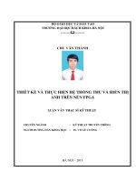 THIẾT KẾ VÀ THỰC HIỆN HỆ THỐNG THU VÀ HIỂN THỊ ẢNH TRÊN NỀN FPGA