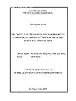 Gia cố nền đất yếu bằng hệ cọc đất-tro bay-xi măng sử dụng tro bay từ nhà máy nhiệt điện Duyên Hải, tỉnh Trà Vinh